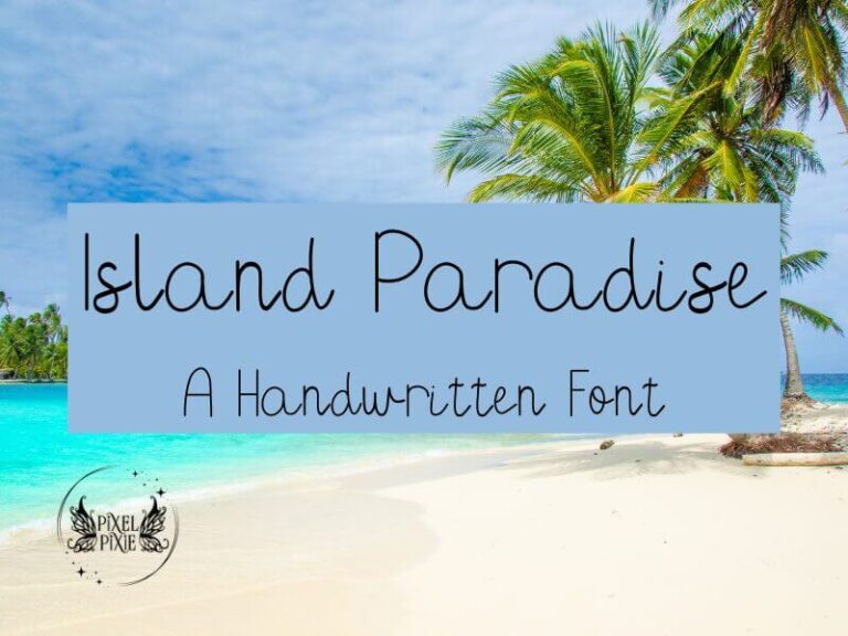 Island Paradise Font | Pixel Pixie Designs